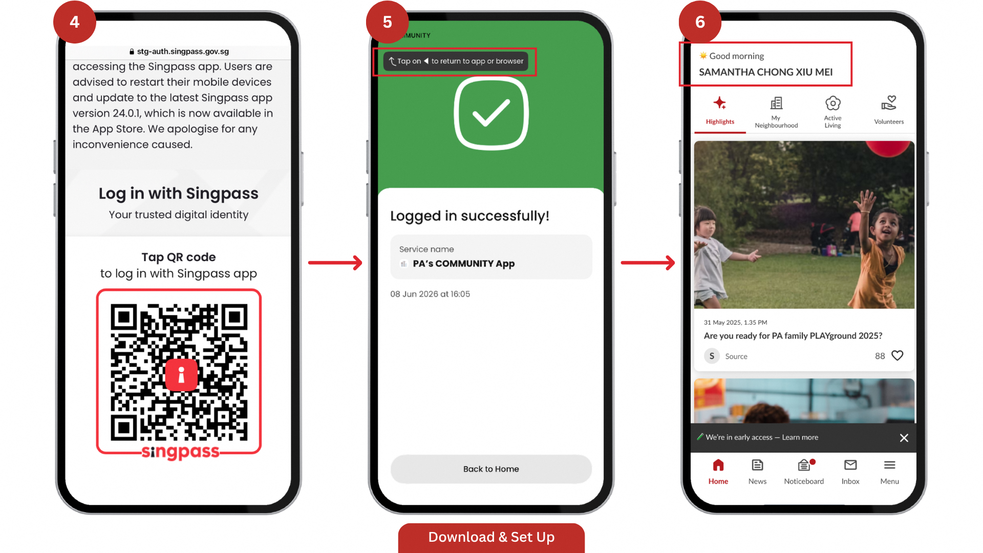 Three phone screens for Download & Set Up (steps 4-6): Singpass QR code login, login success confirmation, and home screen with user's name highlighted top left.